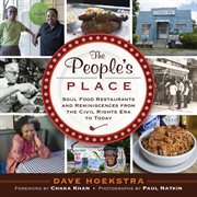 The people's place soul food restaurants and reminiscences from the Civil Rights era to today cover image