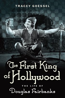 Cover image for The First King of Hollywood