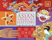 A kid's guide to Asian American history more than 70 activities cover image