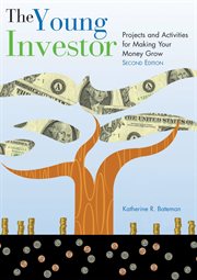 The young investor projects and activities for making your money grow cover image