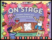 On stage theater games and activities for kids cover image
