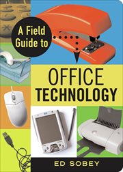 A field guide to office technology cover image