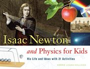 Isaac newton and physics for kids cover image
