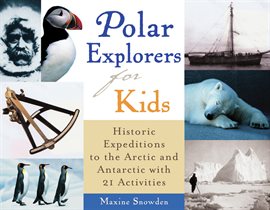 Cover image for Polar Explorers For Kids