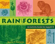 Rainforests an activity guide for ages 6-9 cover image