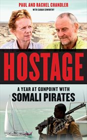 Hostage a year at gunpoint with Somali pirates cover image