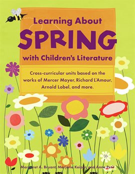 Cover image for Learning About Spring With Children's Literature