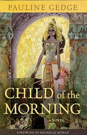 Child of the Morning a Novel cover image
