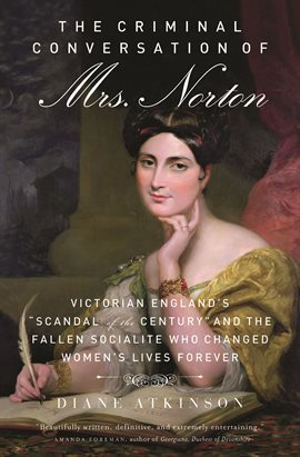 Cover image for The Criminal Conversation Of Mrs. Norton