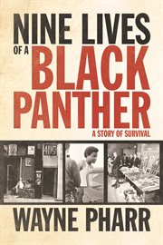 Nine lives of a Black Panther a story of survival cover image