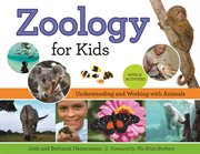 Zoology for kids understanding and working with animals, with 21 activities cover image