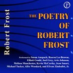 The poetry of Robert Frost cover image