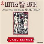 Letters from the Earth : uncensored writings cover image