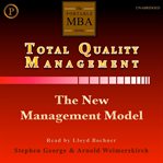 Total quality management. The New Management Model cover image