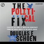 The political fix cover image