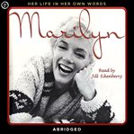 Marilyn : her life in her own words cover image
