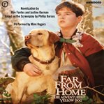 Far from home : the adventures of Yellow Dog cover image