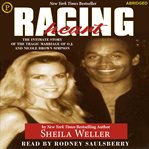 Raging Heart : The Intimate Story of the Tragic Marriage of O.J. Simpson and Nicole Brown Simpson cover image