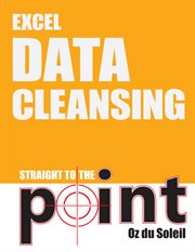 Excel Data Cleansing : Straight to the Point cover image