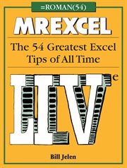 MrExcel LIVe : the 54 greatest Excel tips of all time cover image