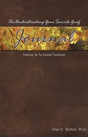 The understanding your suicide grief journal cover image