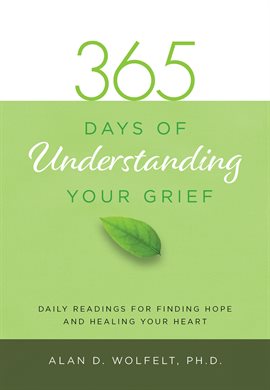 Cover image for 365 Days of Understanding Your Grief