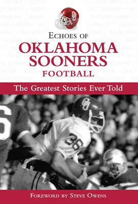 Cover image for Echoes of Oklahoma Sooners Football