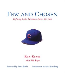 Cover image for Few and Chosen Cubs