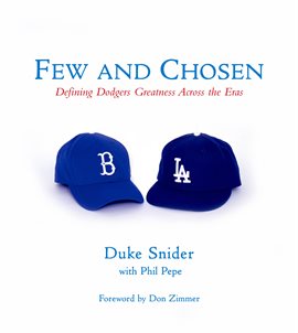 Cover image for Few and Chosen Dodgers