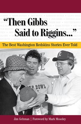 Cover image for "Then Gibbs Said to Riggins. . ."