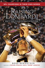Raising Lombardi What It Takes to Claim Football's Ultimate Prize cover image