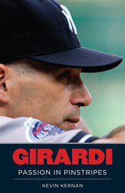 Girardi passion in pinstripes cover image