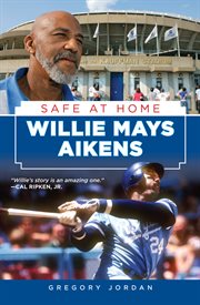 Willie Mays Aikens safe at home cover image
