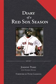 Diary of a Red Sox season, 2007 cover image