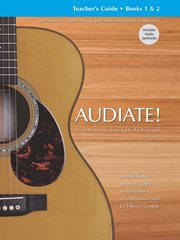 Audiate! Teacher's Guide: Play Guitar Through Audiation : Books #1-2 cover image