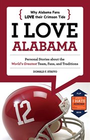 I Love Alabama/I Hate Auburn cover image