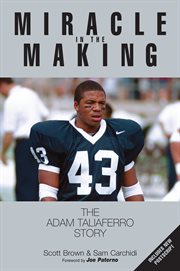 Miracle in the making the Adam Taliaferro story cover image