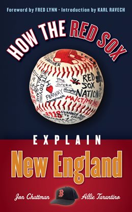 Cover image for How the Red Sox Explain New England