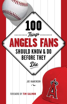 Cover image for 100 Things Angels Fans Should Know & Do Before They Die