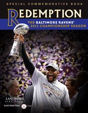 Redemption the Baltimore Ravens' 2012 championship season cover image