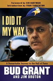 I did it my way a remarkable journey to the hall of fame cover image