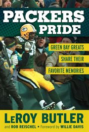 Packers pride Green Bay greats share their favorite memories cover image
