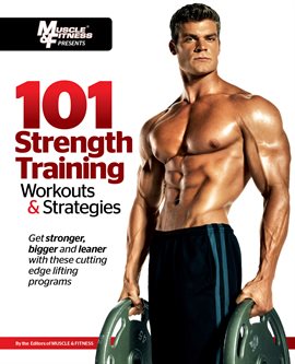 Cover image for 101 Strength Training Workouts & Strategies