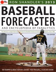 2013 baseball forecaster: and encyclopedia of fanalytics cover image