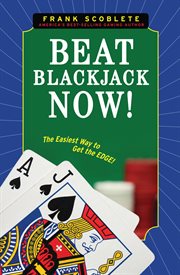 Beat blackjack now! cover image