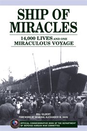 Ship of Miracles 14,000 Lives and One Miraculous Voyage cover image