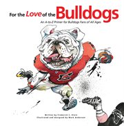 For the love of the bulldogs cover image