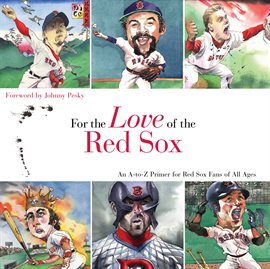 Cover image for For the Love of the Red Sox