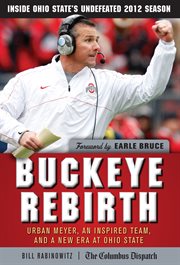 Buckeye rebirth Urban Meyer, an inspired team, and a new era at Ohio State cover image