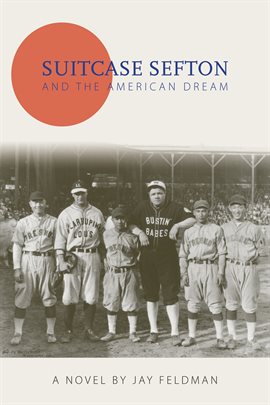Cover image for Suitcase Sefton and the American Dream